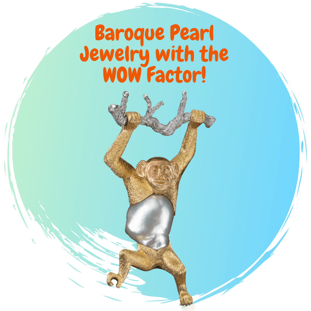 Baroque Pearl Jewelry with the WOW Factor