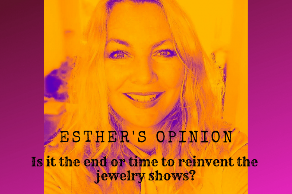 Opinion article: Has the end come for Jewelry Trade Shows?